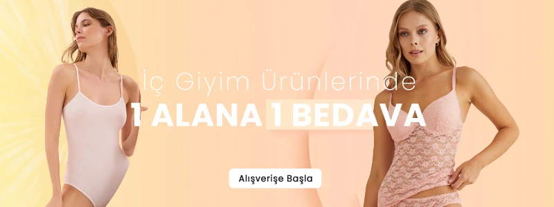 İç Giyim Ürünlerinde 1 Alana 1 Bedava