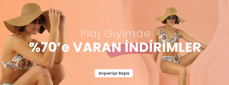 Plaj Giyim Ürünlerinde %70'e Varan İndirim