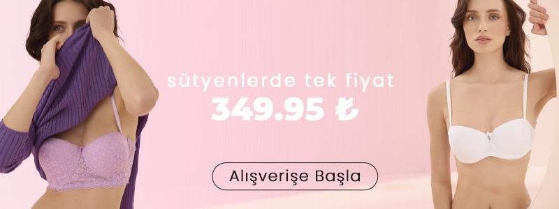 Tek Sütyenlerde Tek Fiyat